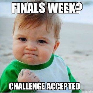 Accept the challenge of finals!